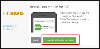 Instructions to download DUO mobile for iOS with emphasis on I Have DUO Installed button