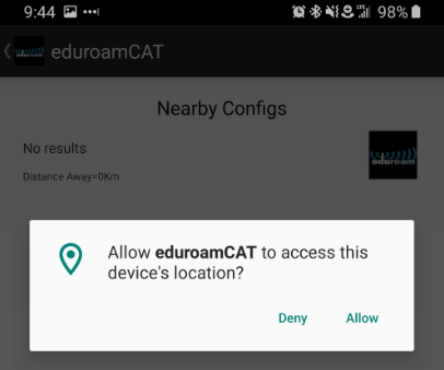 Pop-up saying "Allow eduroamCAT to access this devices location?". user may select "Deny" or "Allow"